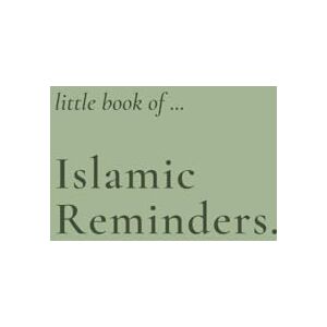 Publishing, Lavender and Silk Little Book of Islamic Reminders: Direct from the Golden Source, Allah's Mercy, Emotional Intelligence & Staying Hopeful. Publishing, Lavender and Silk Little Book of Islamic Reminders: Direct from the Golden Source, Allah's Mercy, Emotional Intelligence & Staying Hopeful.