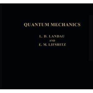 Landau, L. D. Quantum Mechanics: A Shorter Course of Theoretical Physics Landau, L. D. Quantum Mechanics: A Shorter Course of Theoretical Physics