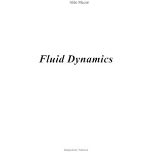 Maceri, Aldo Fluid Dynamics (continuum mechanics) Maceri, Aldo Fluid Dynamics (continuum mechanics)