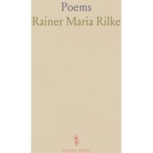 Rainer Maria, Rilke Poems Rainer Maria, Rilke Poems