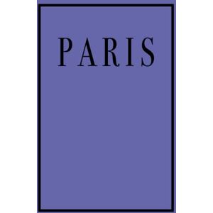 Chic, Urban Paris: ‘Very Peri’ Edition Pantone Colour Of The Year 2022 Decorative Coffee Table Book Perfect Small Decor Item For Stylish Home (Cities of the World in 'Very Peri') Chic, Urban Paris: ‘Very Peri’ Edition Pantone Colour Of The Year 2022 Decorative Coffee Table Book Perfect Small Decor Item For Stylish Home (Cities of the World in 'Very Peri')