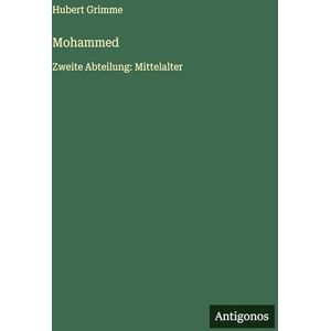Grimme, Hubert Mohammed: Zweite Abteilung: Mittelalter Grimme, Hubert Mohammed: Zweite Abteilung: Mittelalter
