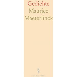 Maurice, Maeterlinck Gedichte Maurice, Maeterlinck Gedichte