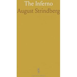 August, Strindberg The Inferno August, Strindberg The Inferno