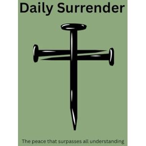 Love, Shanina Daily Surrender: The Peace that surpasses all understanding Love, Shanina Daily Surrender: The Peace that surpasses all understanding