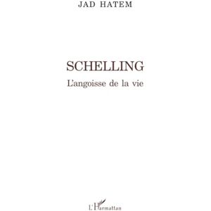Hatem, Jad Schelling: L'angoisse de la vie Hatem, Jad Schelling: L'angoisse de la vie
