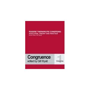 Gill Wyatt Congruence (Rogers Therapeutic Conditions Evolution Theory and Practice, Volume 1) Gill Wyatt Congruence (Rogers Therapeutic Conditions Evolution Theory and Practice, Volume 1)