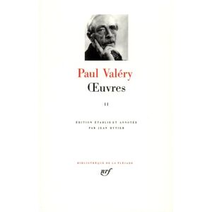 Valéry, Paul Paul Valéry : Oeuvres, tome II: Tome 2, Monsieur Teste Valéry, Paul Paul Valéry : Oeuvres, tome II: Tome 2, Monsieur Teste