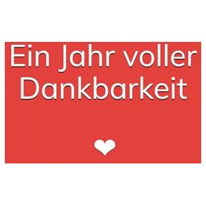 Bichler, Markus EIn Jahr voller Dankbarkeit: Das Dankbarkeitstagebuch für eine glückliche Beziehung Bichler, Markus EIn Jahr voller Dankbarkeit: Das Dankbarkeitstagebuch für eine glückliche Beziehung