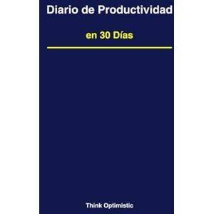 O'hara, Desmond Diario de Productividad en 30 Días: Transforma tu rutina, alcanza tus metas y activa tu potencial. O'hara, Desmond Diario de Productividad en 30 Días: Transforma tu rutina, alcanza tus metas y activa tu potencial.