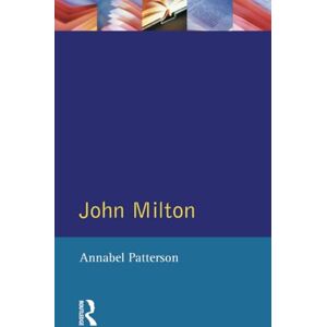 Patterson, Annabel M. John Milton (Longman Critical Readers) Patterson, Annabel M. John Milton (Longman Critical Readers)