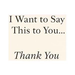 Attis I Want to Say This to You… Thank You Attis I Want to Say This to You… Thank You