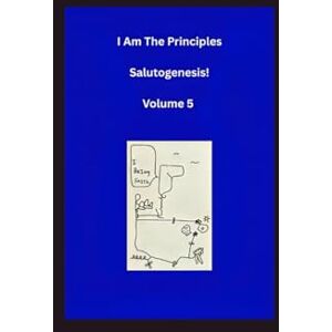 Hunkler, Frank I am the principles.: Salutogenesis! (I am Salutogenesis!) Hunkler, Frank I am the principles.: Salutogenesis! (I am Salutogenesis!)