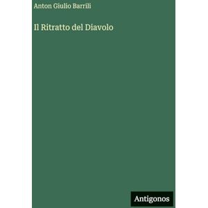 Barrili, Anton Giulio Il Ritratto del Diavolo Barrili, Anton Giulio Il Ritratto del Diavolo