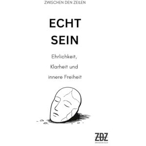 Grenz, Waldemar Zwischen den Zeilen: Echt sein: Klarheit, Mut und ehrliche Schritte. Grenz, Waldemar Zwischen den Zeilen: Echt sein: Klarheit, Mut und ehrliche Schritte.