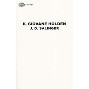Salinger, J D Il giovane Holden Salinger, J D Il giovane Holden