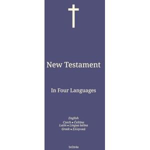 Rollon, Paul New Testament: In Four Languages : English; Czech; Latin; Greek. Rollon, Paul New Testament: In Four Languages : English; Czech; Latin; Greek.