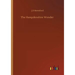 Beresford, J D The Hampdenshire Wonder Beresford, J D The Hampdenshire Wonder