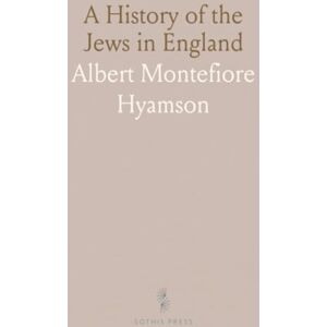 Albert Montefiore, Hyamson A History of the Jews in England Albert Montefiore, Hyamson A History of the Jews in England