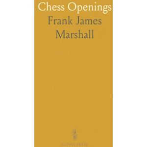 Marshall Chess Openings Marshall Chess Openings