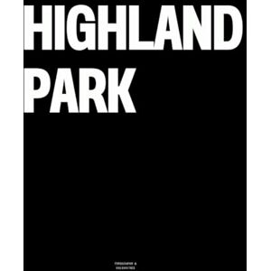 Vulgarities, Typography Highland Park: The Coffee Table Book Vulgarities, Typography Highland Park: The Coffee Table Book