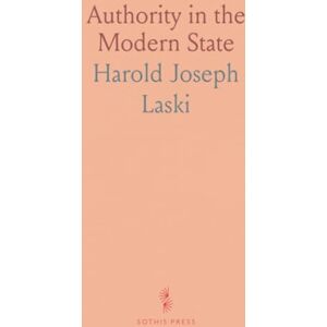 Harold Joseph, Laski Authority in the Modern State Harold Joseph, Laski Authority in the Modern State