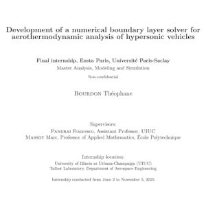 BOURDON, Théophane Development of a numerical boundary layer solver for aerothermodynamic analysis of hypersonic vehicles BOURDON, Théophane Development of a numerical boundary layer solver for aerothermodynamic analysis of hypersonic vehicles