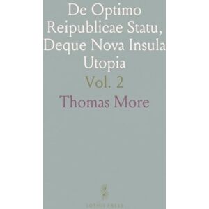 Thomas, More De Optimo Reipublicae Statu, Deque Nova Insula Utopia Thomas, More De Optimo Reipublicae Statu, Deque Nova Insula Utopia