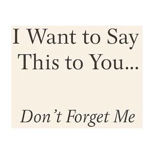 Attis I Want to Say This to You… Don’t Forget Me Attis I Want to Say This to You… Don’t Forget Me