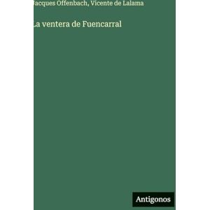 Offenbach, Jacques La ventera de Fuencarral Offenbach, Jacques La ventera de Fuencarral