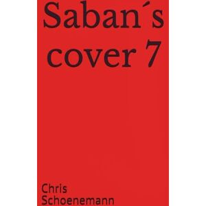 Schoenemann, Chris Saban´s cover 7 (Football coverage series) Schoenemann, Chris Saban´s cover 7 (Football coverage series)