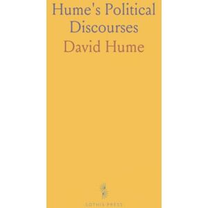 David, Hume Hume's Political Discourses David, Hume Hume's Political Discourses