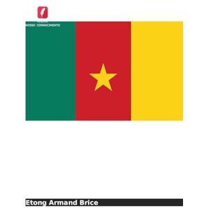 Armand Brice, Etong Princípios constitucionais nos Camarões: Mitos e realidades das práticas constitucionais durante o regime de Paul Biya 1982-2025 Armand Brice, Etong Princípios constitucionais nos Camarões: Mitos e realidades das práticas constitucionais durante o regime de Paul Biya 1982-2025