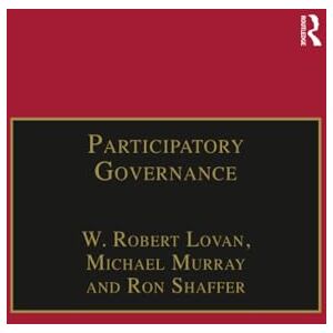 Participatory Governance: Planning, Conflict Mediation and Public Decision-Making in Civil Society Participatory Governance: Planning, Conflict Mediation and Public Decision-Making in Civil Society