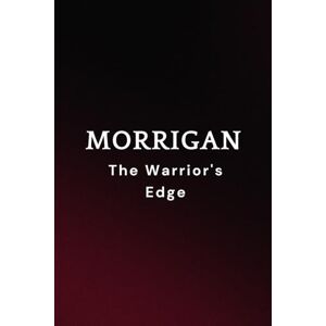 Muir, Nichole Morrigan – The Warrior's Edge Muir, Nichole Morrigan – The Warrior's Edge
