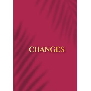 Baranovskaya, Anna CHANGES. Coaching planner: Creating your dream life step by step Baranovskaya, Anna CHANGES. Coaching planner: Creating your dream life step by step