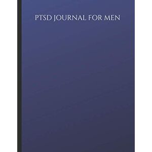 SophiaKristyDesigns PTSD Journal For Men: Journal for Male PTSD Sufferers With Symptom & Trigger Tracking, Anxiety & Mood Trackers, Worksheets, Quotes, Mindfulness Exercises, Gratitude Prompts and more. SophiaKristyDesigns PTSD Journal For Men: Journal for Male PTSD Sufferers With Symptom & Trigger Tracking, Anxiety & Mood Trackers, Worksheets, Quotes, Mindfulness Exercises, Gratitude Prompts and more.