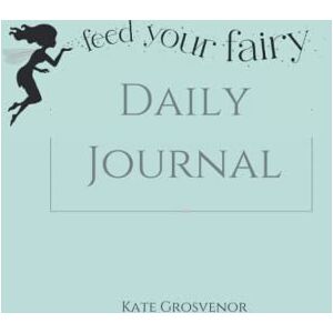 Grosvenor, Kate Feed Your Fairy Daily Journal (Light Blue) Grosvenor, Kate Feed Your Fairy Daily Journal (Light Blue)