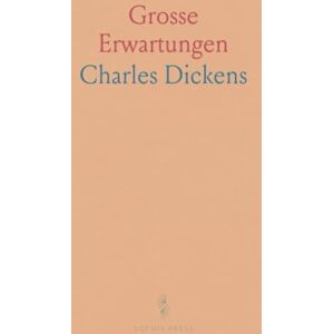 Charles, Dickens Grosse Erwartungen Charles, Dickens Grosse Erwartungen
