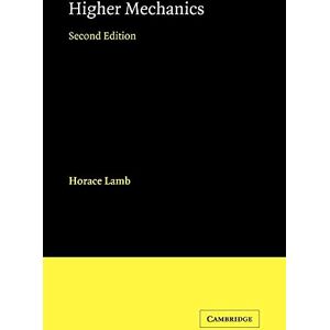 Lamb, Horace Higher Mechanics Lamb, Horace Higher Mechanics