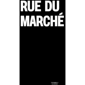 Vulgarities, Typography Rue du Marché: The Coffee Table Book Vulgarities, Typography Rue du Marché: The Coffee Table Book