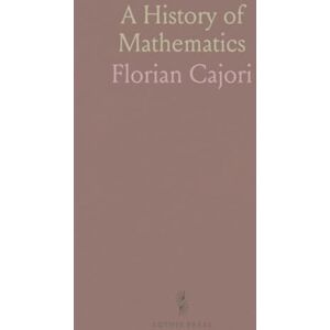 Florian, Cajori A History of Mathematics Florian, Cajori A History of Mathematics
