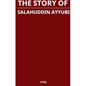 Maa The Story of Salahuddin Ayyubi Maa The Story of Salahuddin Ayyubi
