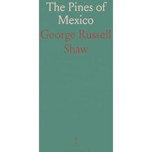 George Russell, Shaw The Pines of Mexico George Russell, Shaw The Pines of Mexico