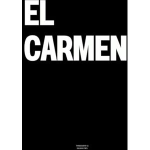 Vulgarities, Typography El Carmen: The Coffee Table Book Vulgarities, Typography El Carmen: The Coffee Table Book