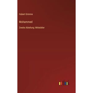 Grimme, Hubert Mohammed: Zweite Abteilung: Mittelalter Grimme, Hubert Mohammed: Zweite Abteilung: Mittelalter