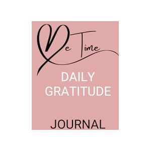 Selby Jones, Lauren Me Time: Daily Gratitude Journal: 5-Minute Morning & Evening Prompts for Mindful Self-Care Selby Jones, Lauren Me Time: Daily Gratitude Journal: 5-Minute Morning & Evening Prompts for Mindful Self-Care
