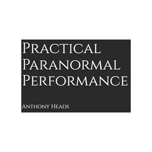 Heads, Anthony Practical Paranormal Performance Heads, Anthony Practical Paranormal Performance