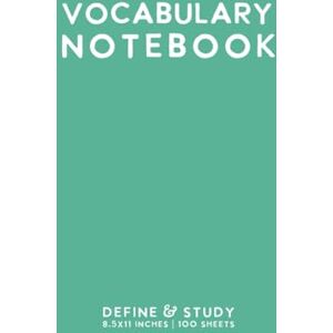 Van Sipe, Megan Vocabulary Notebook: Teal Softcover Word Study Journal by schoolnest Van Sipe, Megan Vocabulary Notebook: Teal Softcover Word Study Journal by schoolnest