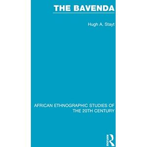 Stayt, Hugh The Bavenda (African Ethnographic Studies of the 20th Century) Stayt, Hugh The Bavenda (African Ethnographic Studies of the 20th Century)